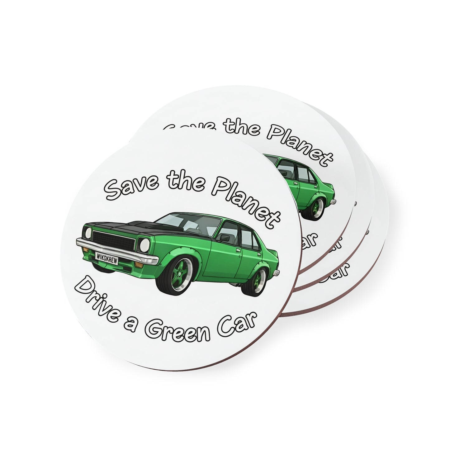 “Save the Planet Drive a Green Car” - LX Torana - Drink Coaster (WikdKrew)