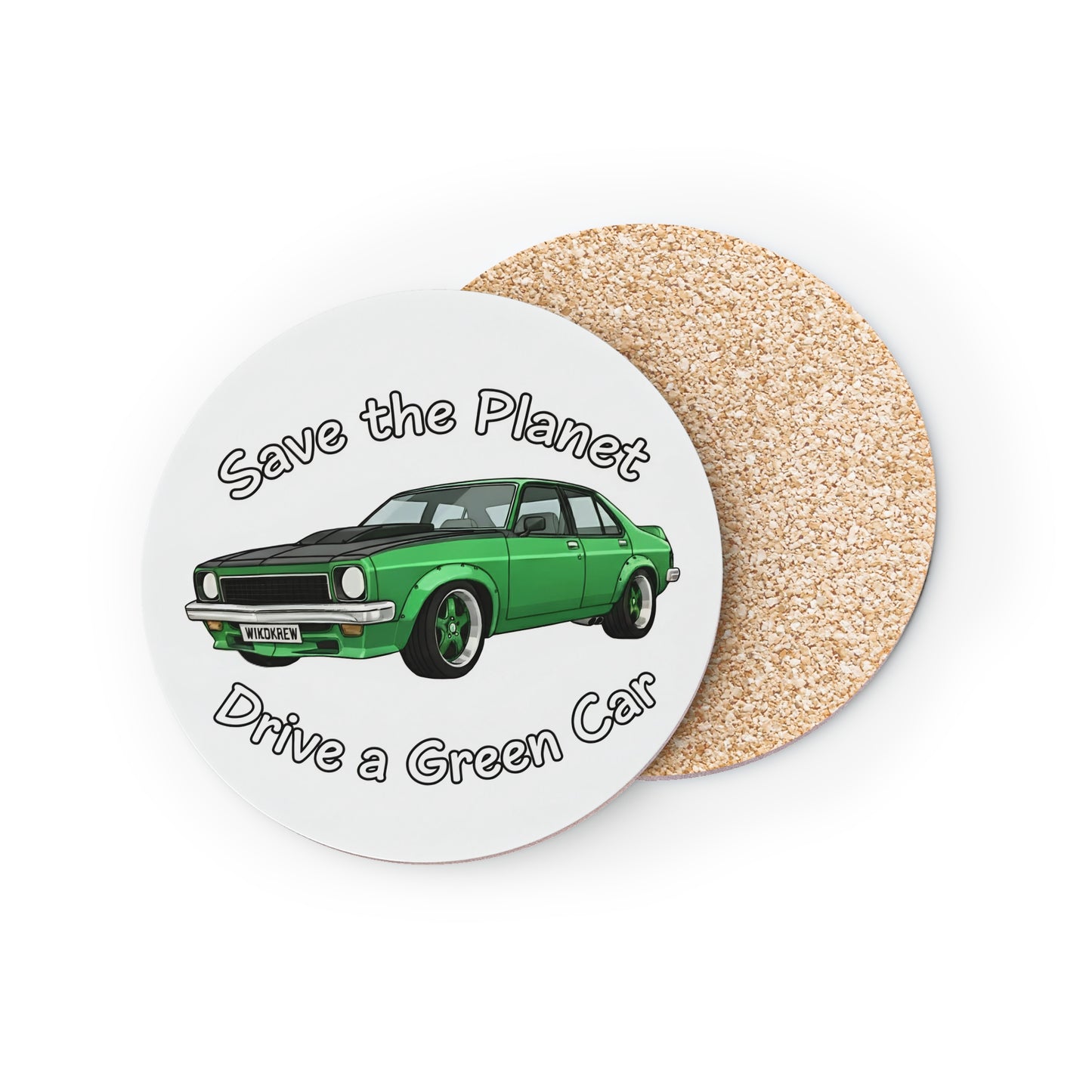 “Save the Planet Drive a Green Car” - LX Torana - Drink Coaster (WikdKrew)